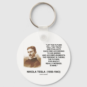 Chaveiro Nikola Tesla Deixa O Futuro Dizer A Verdade Citaçã