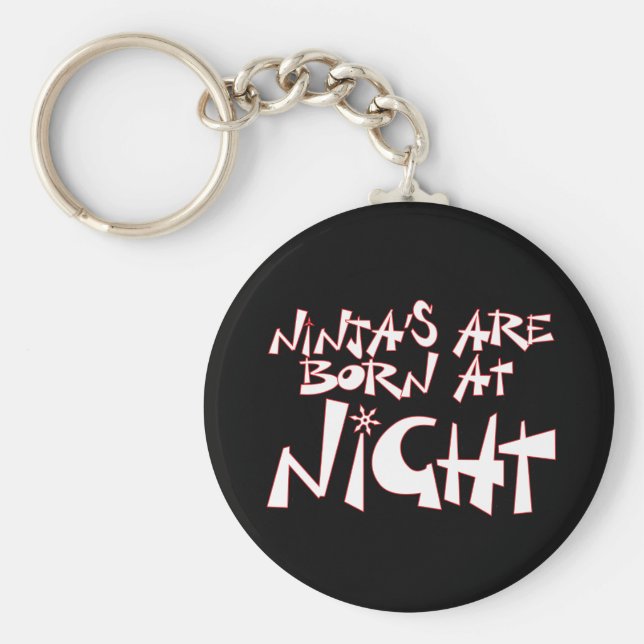 Chaveiro Ninja é Nascer à noite (Frente)