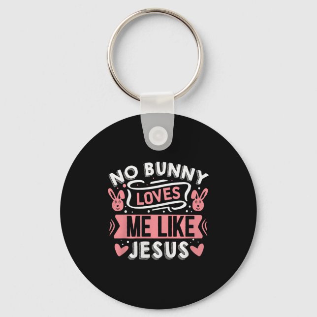 Chaveiro No Bunny Loves Me Like Jesus Premium Tri-blend  (Frente)