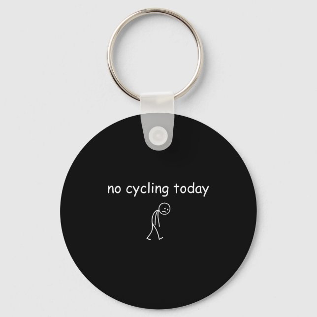 Chaveiro No Cycling Today, Funny Sad Cyclist For Cycling Lo (Frente)