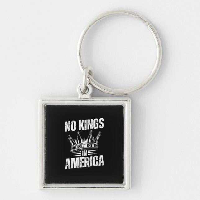 Chaveiro No Kings In America United States Independence Vin (Frente)