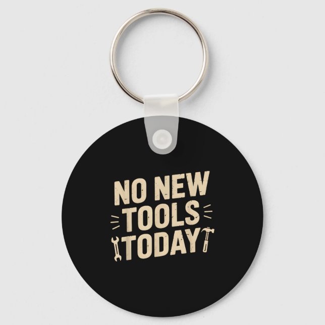 Chaveiro No New Tools Today Retro Meme Tools Lover  (Frente)