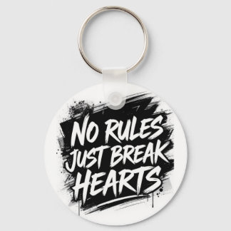 Chaveiro No Rules Just Break Hearts – Bold Street Keychain