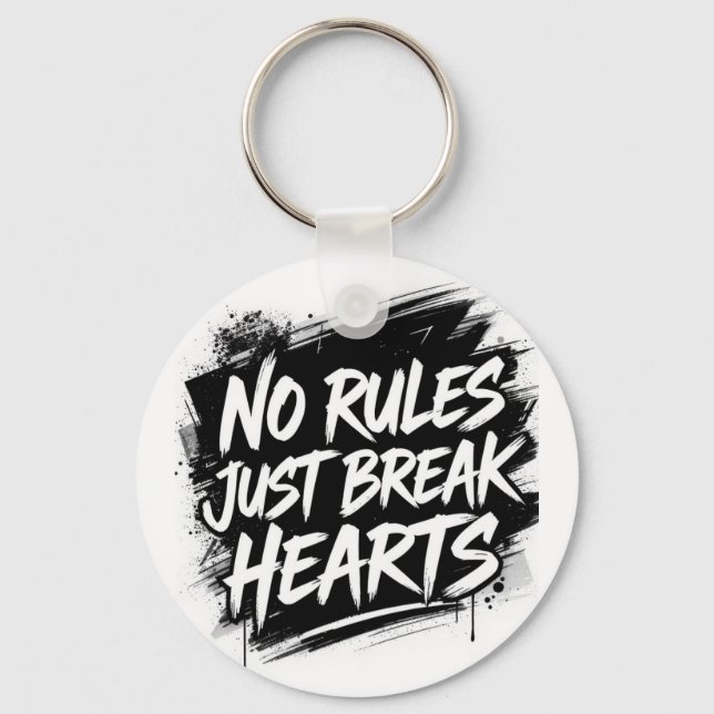 Chaveiro No Rules Just Break Hearts – Bold Street Keychain (Frente)
