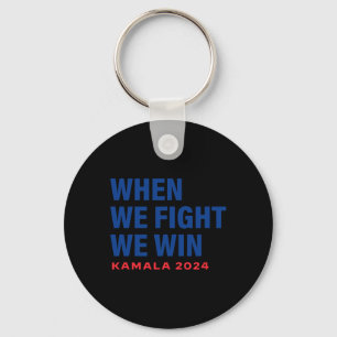 Chaveiro Nós Lutamos Para Ganhar Kamala Harris Para O Presi