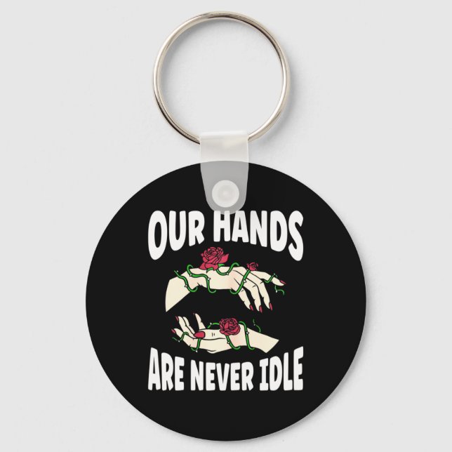 Chaveiro Nossas mãos nunca são a linguagem de sinais ociosa (Frente)