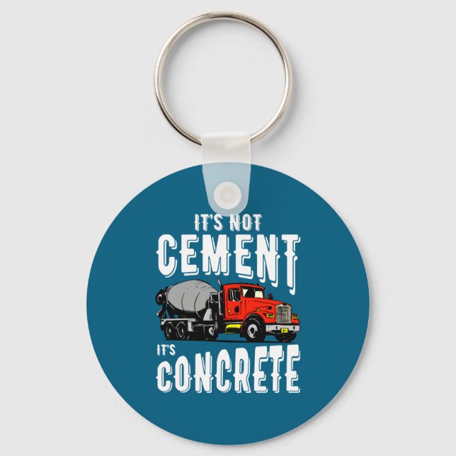 Chaveiro Not Cement Its Concrete Funny Concrete Mixer  (Frente)