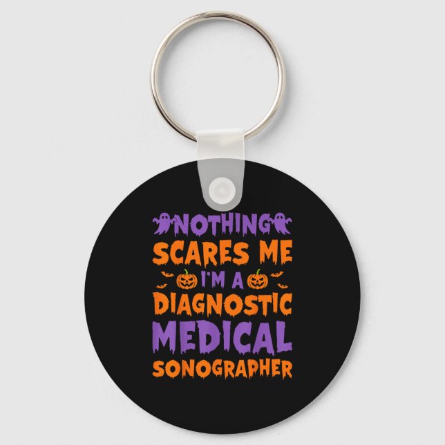 Chaveiro Nothing Es Me I'm A Diagnostic Medical Sonographer (Frente)