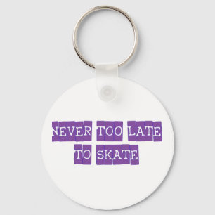 Chaveiro nunca é tarde para skate