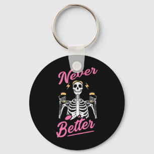 Chaveiro Nunca Melhor Esqueleto Café Engraçada Halloween