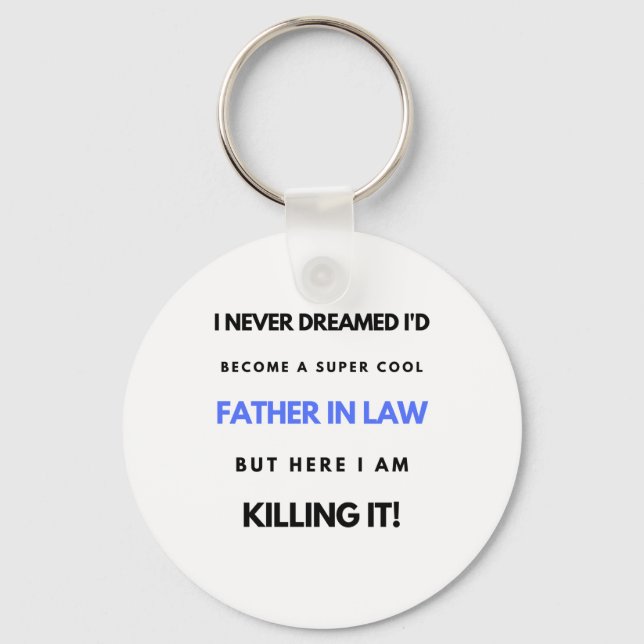 Chaveiro Nunca Sonhei que me tornaria um pai super Legal em (Frente)