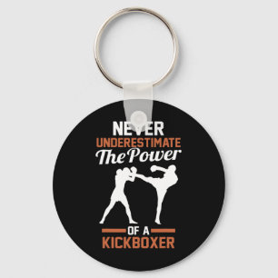 Chaveiro Nunca Subestime o Poder de um Kickboxing