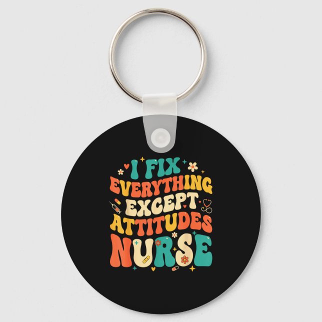 Chaveiro Nursing Humor Retro Groovy I Fix Everything Except (Frente)