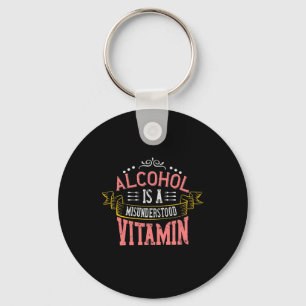 Chaveiro O Álcool É Uma Vitamina Incompreendida