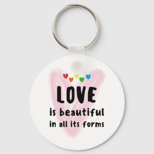 Chaveiro O AMOR É Bonito Em Todas As Formas.