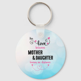 Chaveiro O amor entre mãe e filha distante