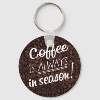 O café está sempre na temporada!