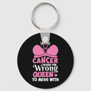 Chaveiro O Cancer Da Mama Pegou A Rainha Errada Para Mess S