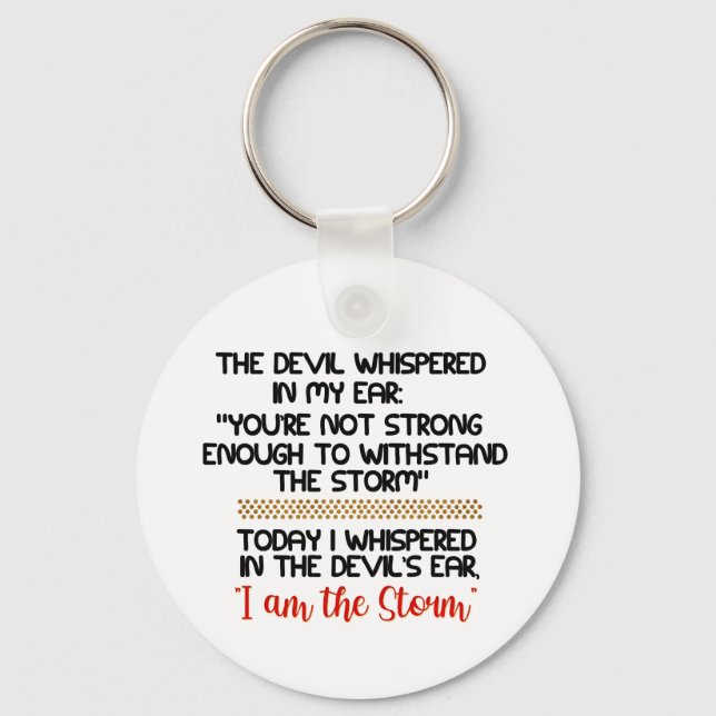 Chaveiro O diabo sussurrou na minha vida inspiradora (Frente)