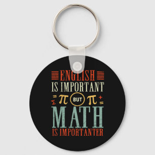 Chaveiro O Inglês É Importante, Mas A Matemática É Muito En