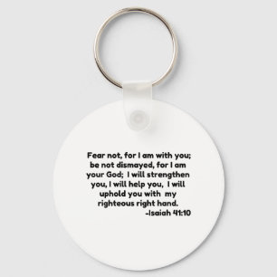 Chaveiro o medo não, porque estou com você.  não fique d