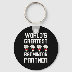 Chaveiro O melhor parceiro Legal de Badminton do mundo Badm