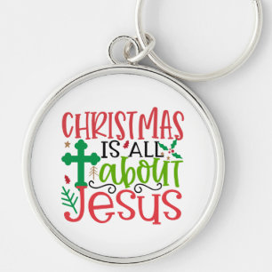 Chaveiro O Natal é sobre Jesus é a razão da época