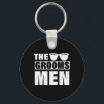 Chaveiro O Padrinho de casamento de Bachelor Party Stag Gro<br><div class="desc">A Padrinho de casamento do solteiro do grupo Stag Große Gag Mens Engraçado 1</div>
