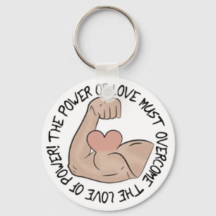 Chaveiro O poder do amor deve superar o amor ao poder