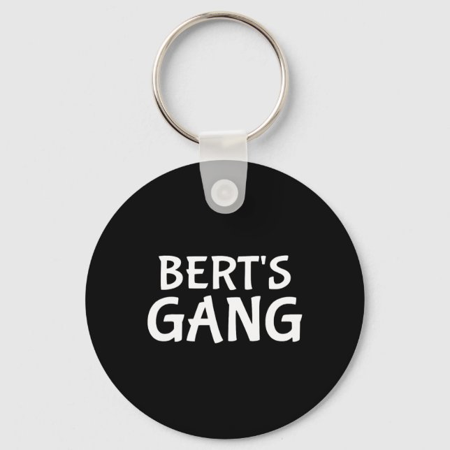 Chaveiro O Primeiro Nome do Grupo de Bert é Bert Despedida  (Frente)
