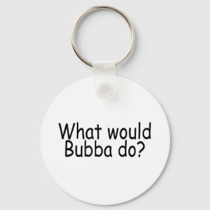 Chaveiro O que Bubba faria o campónio