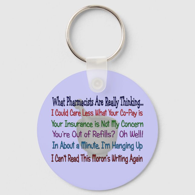 Chaveiro O que os Farmacêuticos estão realmente pensando (Frente)