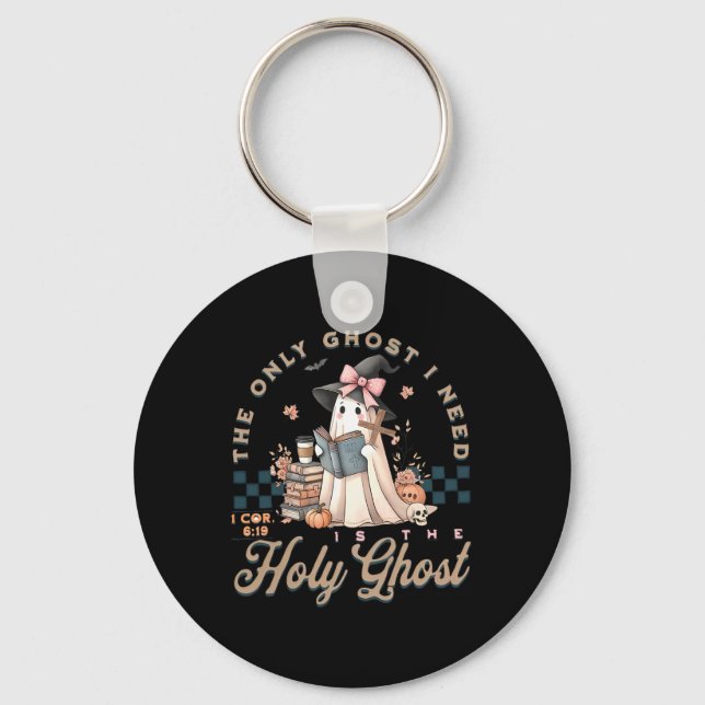 Chaveiro O Único Fantasma Que Preciso É O Santo Hallowe Fan (Frente)