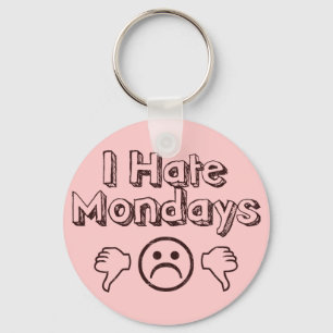 Chaveiro Odeio segundas