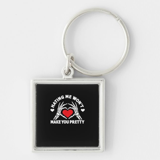 Chaveiro Odiar-me não te fará ouvir o esqueleto Bonito (Frente)