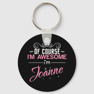 Chaveiro Of Course I'm Awesome I'm Joanne name