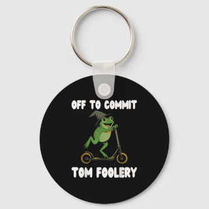 Chaveiro Off to Commit Tomfoolery Tead Sapo Toad Weirdcore 