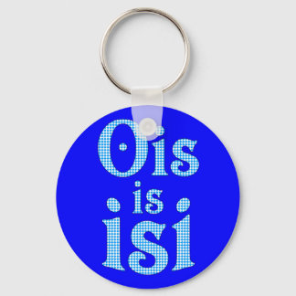 Chaveiro Ois Is Isi bayerisch bayrisch bavarian Bayern