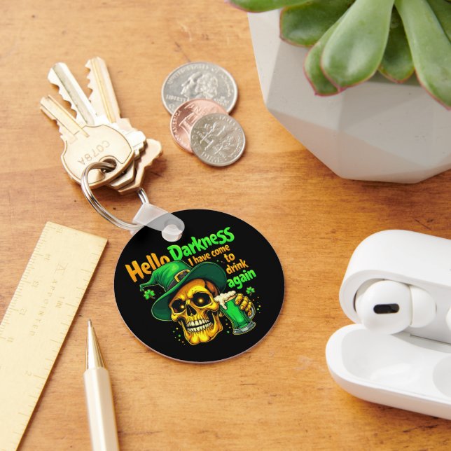 Chaveiro Olá, Escuridão. Vim Beber contigo outra vez. (Mesa)