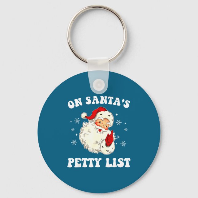 Chaveiro On Santa's Petty List Santa Christmas Xmas Holiday (Frente)