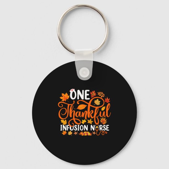 Chaveiro One Thankful Infusion Nurse Funny Fall Autumn Than (Frente)