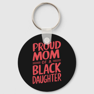 Chaveiro Orgulhosa Mãe De Uma Filha De Cinturão Negro 10