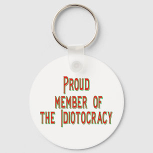 Chaveiro Orgulhoso membro da idiotocracia