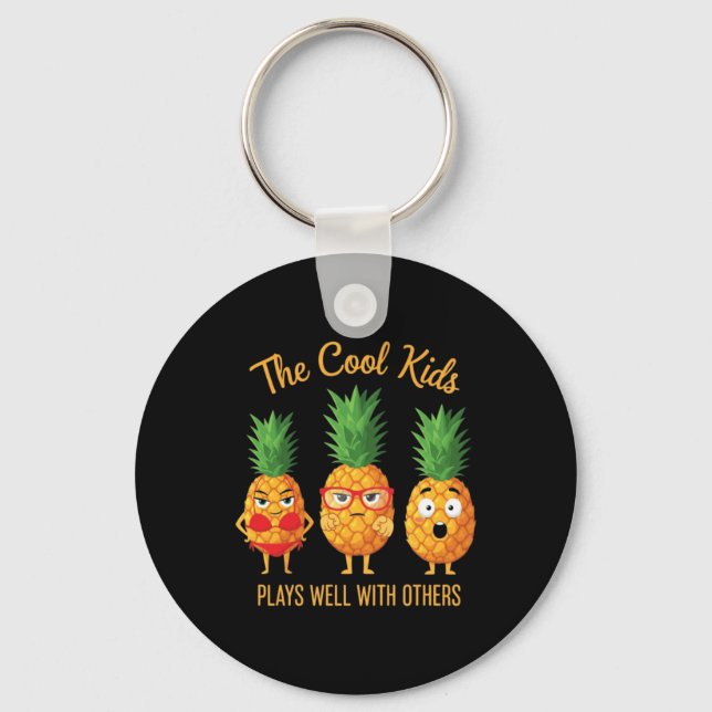 Chaveiro Os Cool Kids Brincam Bem Com Outros Abacaxis (Frente)