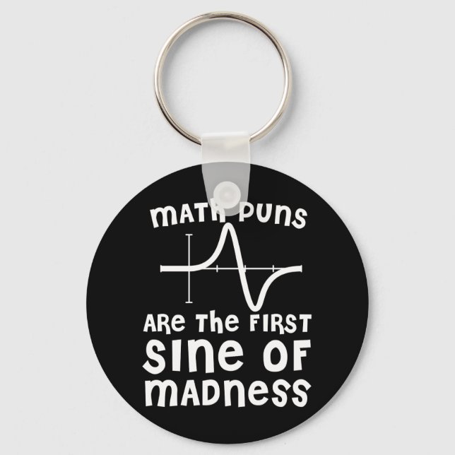 Chaveiro Os Puns Da Matemática São O Primeiro Sino Da Loucu (Frente)