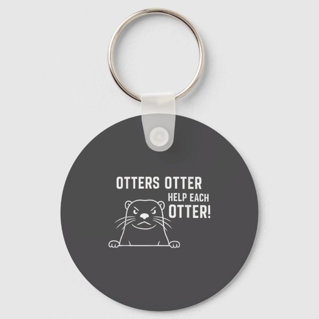 Chaveiro Otters Otter Help Each Otter Funny Otter Quote  (Frente)