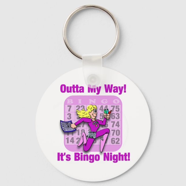 Chaveiro Outta My Way! It's Bingo Night (Frente)