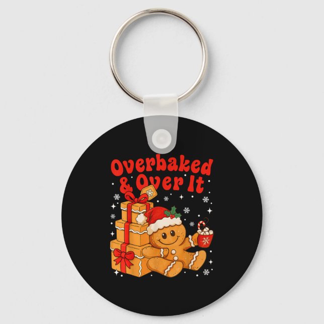 Chaveiro Overbaked And Over It Christmas Funny Cookies Ging (Frente)