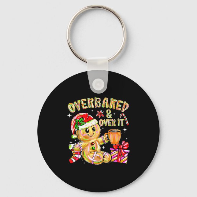 Chaveiro Overbaked And Over It Xmas Cookies Baking Gingerbr (Frente)