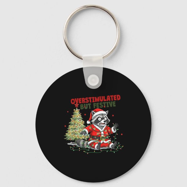 Chaveiro Overstimulated But Festive, Christmas Raccoon,sant (Frente)
